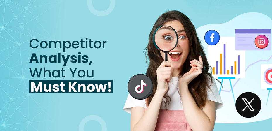 Competitor Analysis What You Must Know