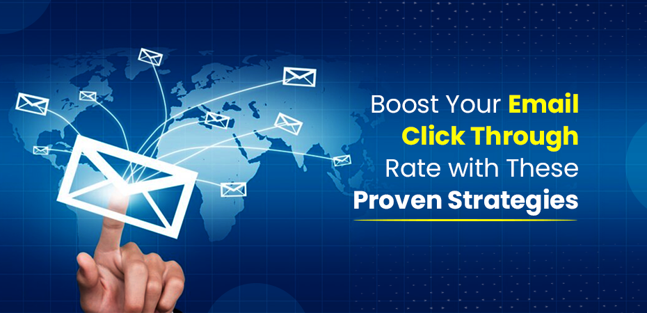 Email Click Through Rate with These Proven Strate