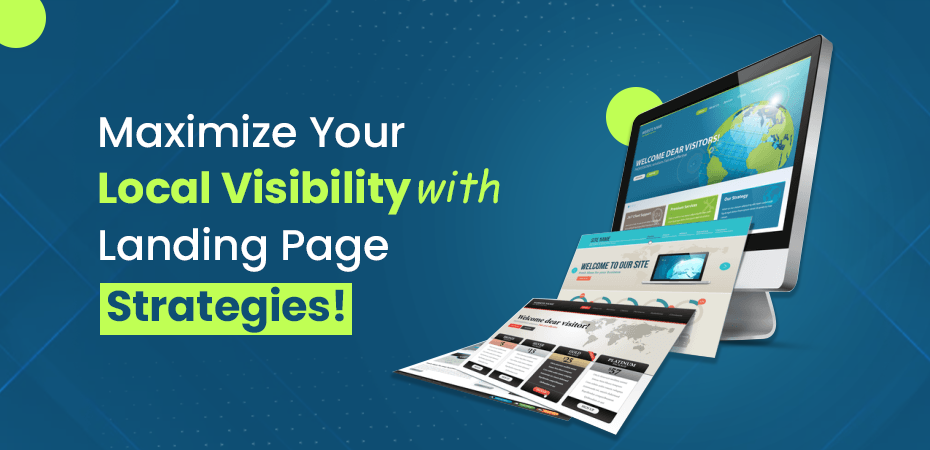 ocal Visibility with Landing Page Strategies