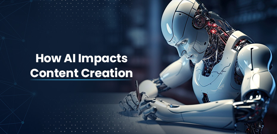 AI Impacts Content Creation